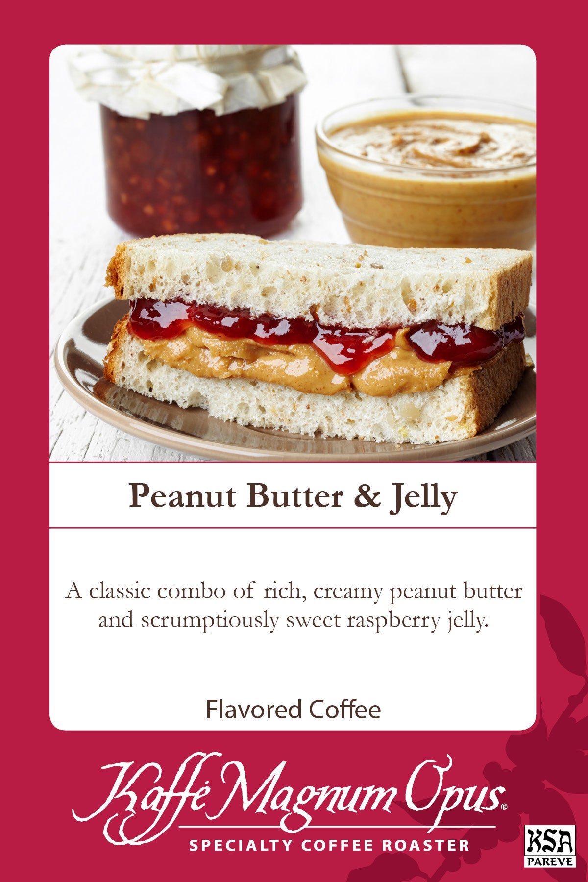 Coffee, Whole Bean, Peanut Butter & Jelly,2 - 5 POUND