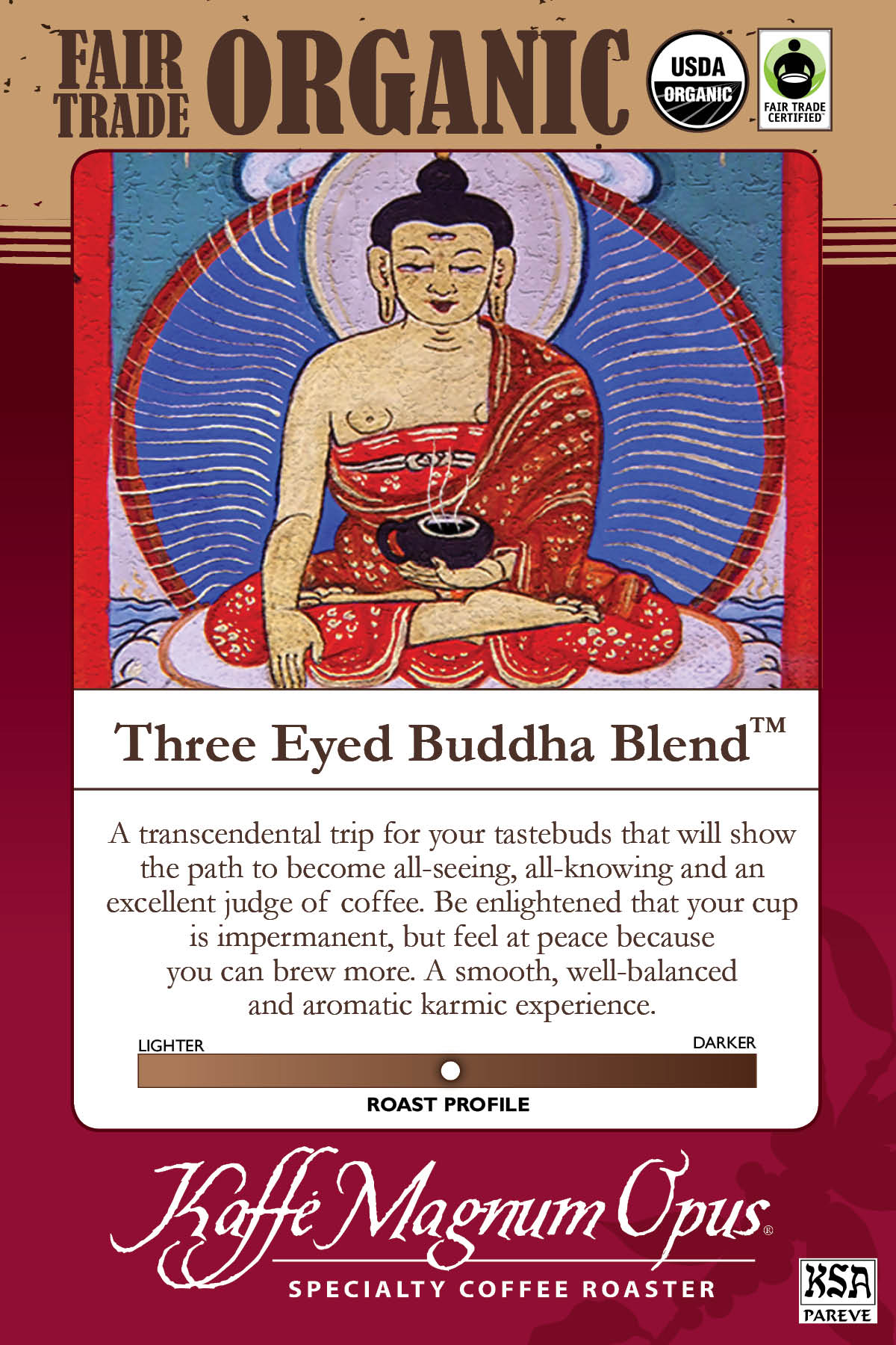 Coffee, Ground, Three-Eyed Buddha Blend,2 - 5 POUND