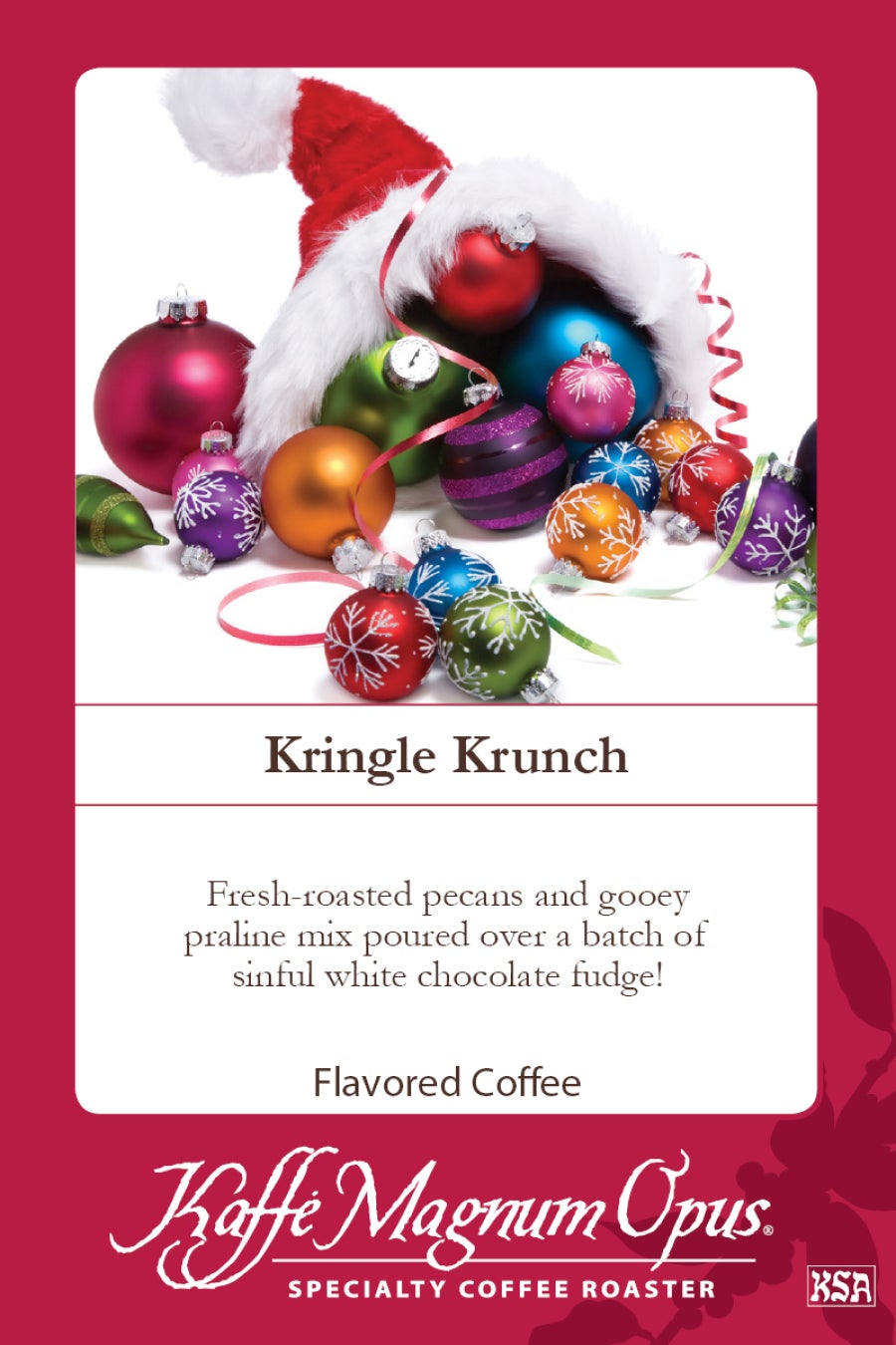 Coffee, Whole Bean, Kringle Krunch,2 - 5 POUND