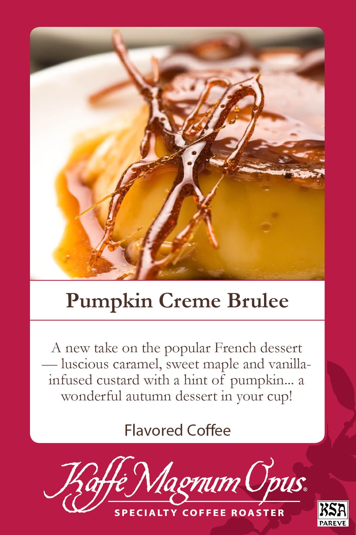 Coffee, Whole Bean, Pumpkin Creme,2 - 5 POUND
