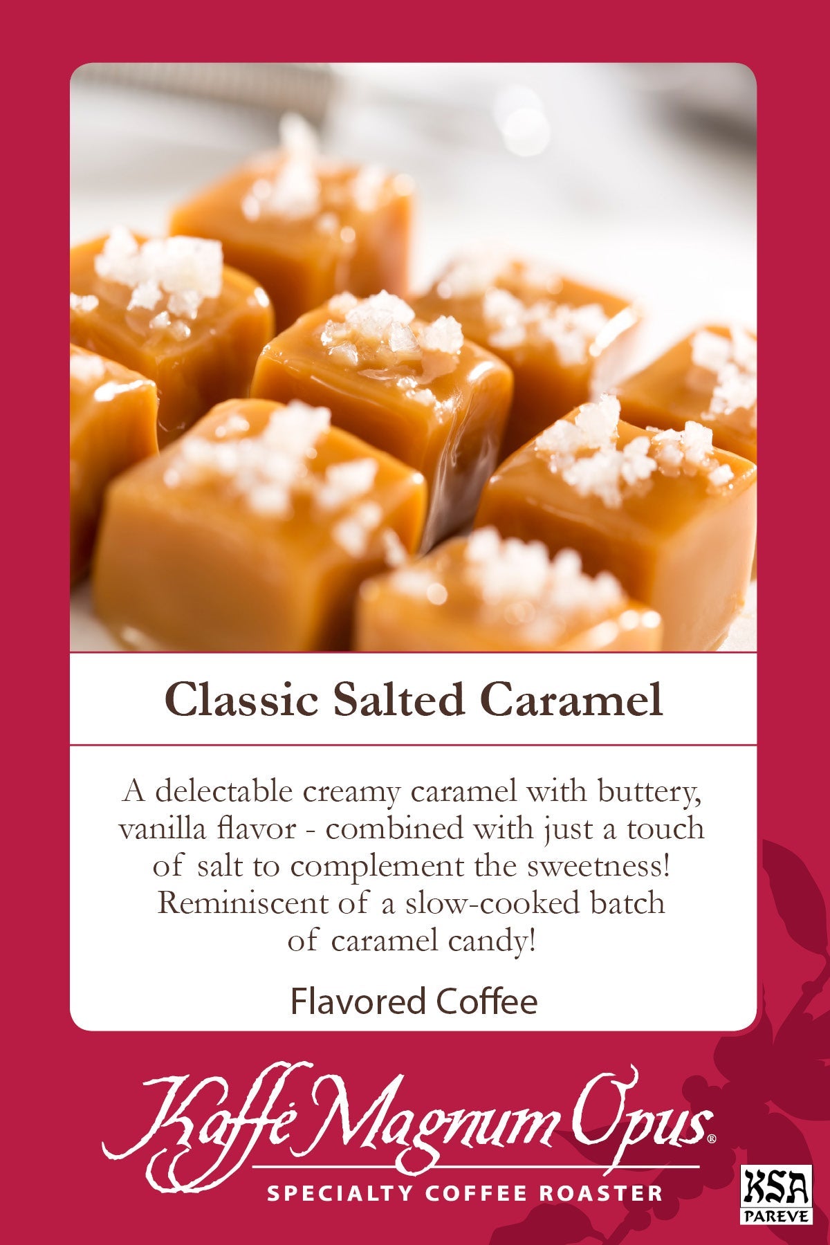 Coffee, Whole Bean, Caramel Salted,2 - 5 POUND